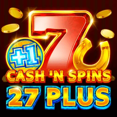 Cash'n Spins 27 Plus
